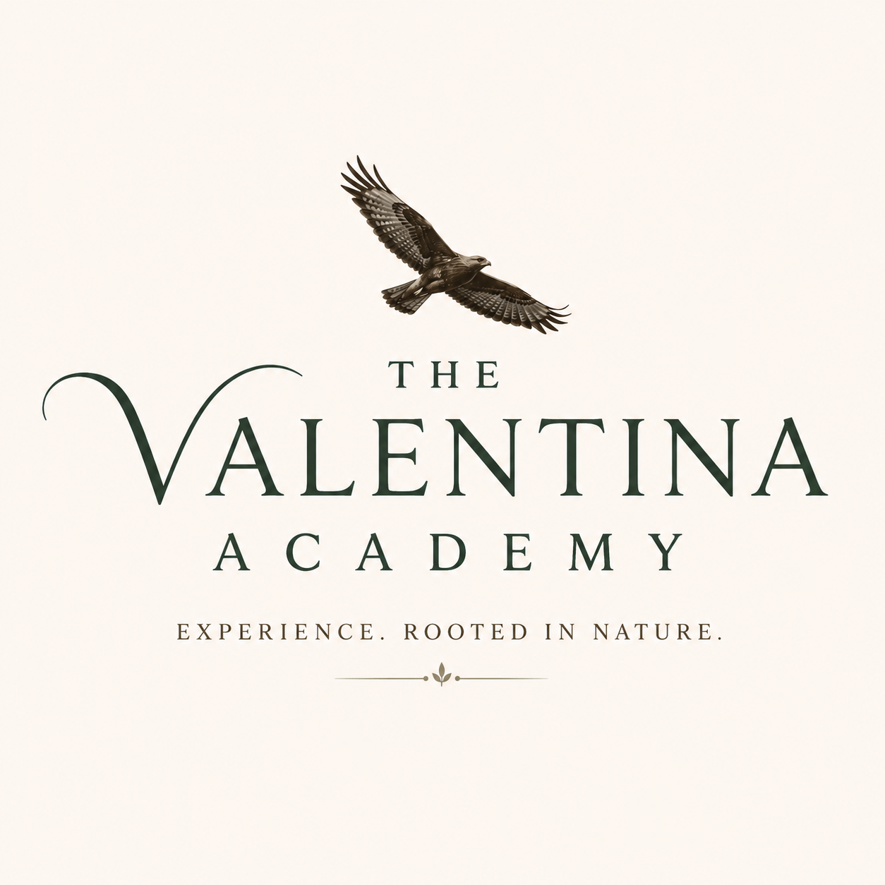 The Valentina Academy, Experience. Rooted in Nature.